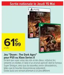 Carrefour Jeu Doom : The Dark Ages pour PS5 ou Xbox Series X offre
