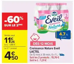 Carrefour Croissance Nature Eveil LACTEL offre