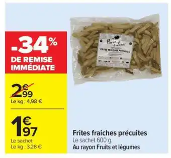 Carrefour Frites fraiches précuites offre