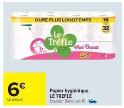 Carrefour Papier Hygiénique Le Trèfle offre