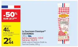 Carrefour Le Saucisson Classique COCHONOU offre