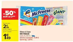 Carrefour Glace à l'eau MR FREEZE offre