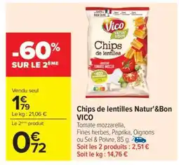 Carrefour Chips De Lentilles Natur' & Bon Vico offre