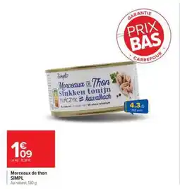 Carrefour Morceaux de thon SIMPL offre