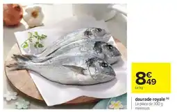 Carrefour Daurade royale offre