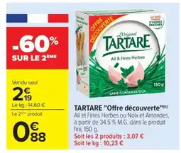 Carrefour TARTARE Offre Découverte offre