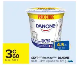Carrefour SKYR Prix choc(m) DANONE offre