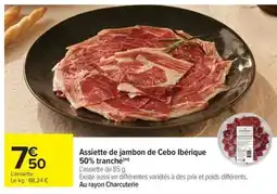 Carrefour Assiette de jambon de Cebo Ibérique 50% tranché offre