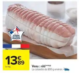 Carrefour Veau : rôti offre