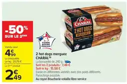 Carrefour 2 hot dogs merguez CHARAL offre