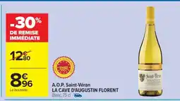 Carrefour A.O.P. Saint-Véran LA CAVE D'AUGUSTIN FLORENT offre