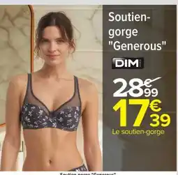 Carrefour Soutien-gorge Generous offre