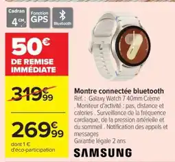 Carrefour Montre connectée bluetooth offre