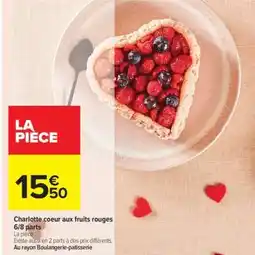 Carrefour Charlotte coeur aux fruits rouges offre