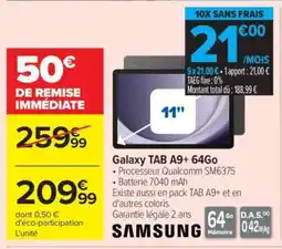 Carrefour Galaxy TAB A9+ 64Go offre