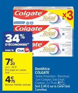 Carrefour Dentifrice Colgate offre