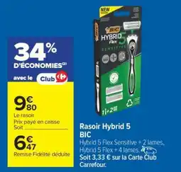Carrefour Rasoir Hybrid 5 BIC offre