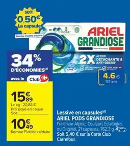 Carrefour ARIEL PODS GRANDIOSE offre