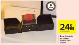 Carrefour Rose éternelle en coffret offre