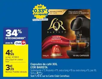 Carrefour Capsules de café XXL L'OR BARISTA offre