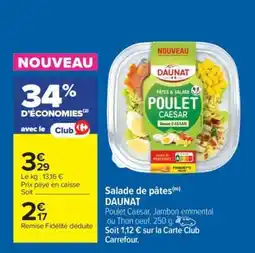 Carrefour Salade de pâtes DAUNAT offre