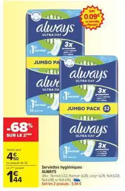 Carrefour Market Serviettes Hygiéniques Always offre