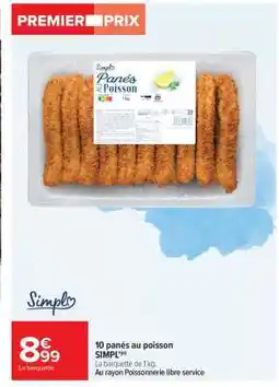 Carrefour Market 10 panés au poisson offre