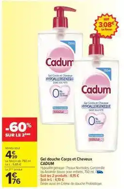 Carrefour Market Gel douche Corps et Cheveux CADUM offre