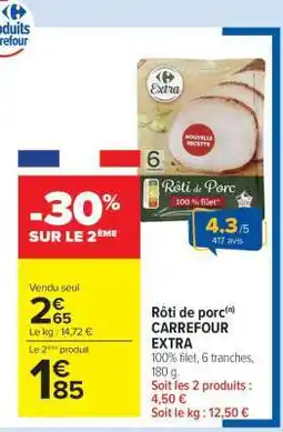 Carrefour Market Rôti de Porc Carrefour Extra offre