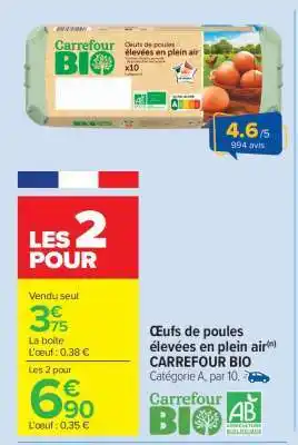 Carrefour Market Oeufs de poules élevées en plein air Carrefour Bio offre
