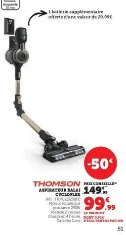 Hyper U THOMSON ASPIRATEUR BALAI CYCLOFLEX offre