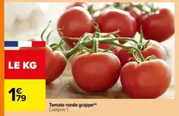 Carrefour Tomate ronde grappe offre