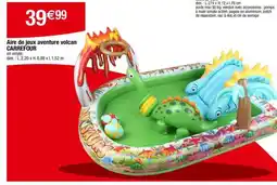 Carrefour Aire de jeux aventure volcan CARREFOUR offre