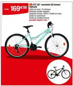 Carrefour VTT 26” mountain 50 femme TOPLIFE offre