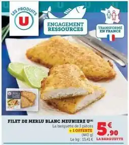 Hyper U FILET DE MERLU BLANC MEUNIÈRE U offre