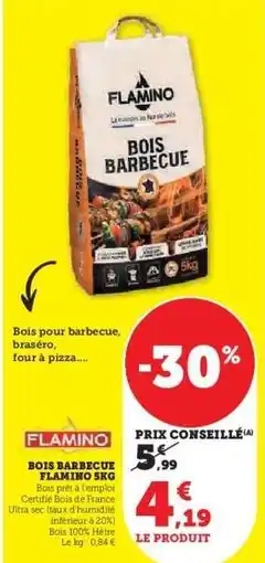 Hyper U BOIS BARBECUE FLAMINO 5KG offre