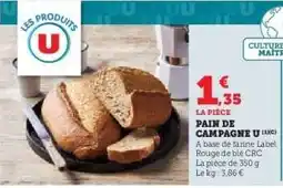 Hyper U PAIN DE CAMPAGNE U offre