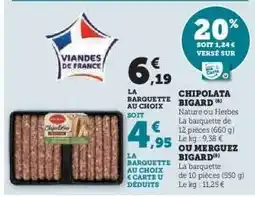 Hyper U Chipolata Bigard offre