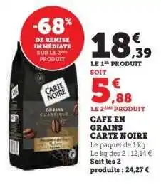 Hyper U CAFE EN GRAINS CARTE NOIRE offre