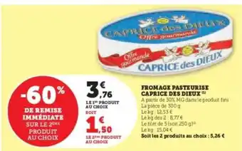 Hyper U Fromage Pasteurisé Caprice des Dieux offre