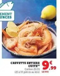 Hyper U CREVETTE ENTIERE CUITE offre
