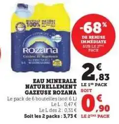 Hyper U Eau Minérale Naturellement Gazeuse Rozana offre
