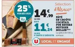Hyper U Pâté en croûte cocktail pur beurre Metzger Muller offre