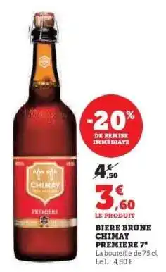 Hyper U BIERE BRUNE CHIMAY PREMIERE 7° offre