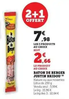 Hyper U Bâton De Berger Justin Bridou offre