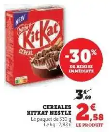 Hyper U Céréales Kitkat Nestlé offre