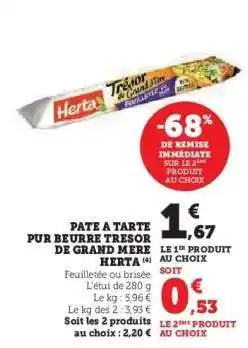 Hyper U Pâte à tarte pur beurre Trésor de Grand Mère Herta offre