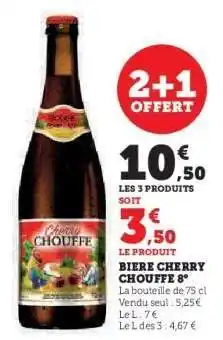 Hyper U BIERE CHERRY CHOUFFE 8° offre