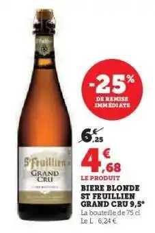 Hyper U BIERE BLONDE ST FEUILLIEN GRAND CRU 9,5° offre