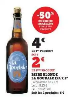 Hyper U BIERE BLONDE LA GOUDALE IPA 7,2° offre
